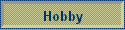 Hobby